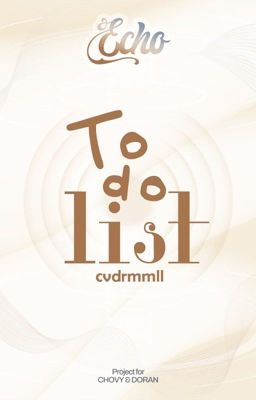 𝓔𝓬𝓱𝓸 | 09:00 ༉‧₊˚ To-do list 