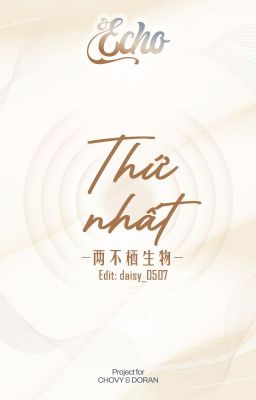 ˗𝓔𝓬𝓱𝓸 | 20:08 ༉‧₊˚ Thứ nhất