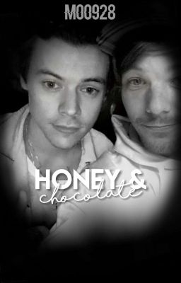 𝓗𝓸𝓷𝓮𝔂 𝓪𝓷𝓭 𝓒𝓱𝓸𝓴𝓸𝓵𝓪𝓽𝓮  [Larry Stylinson] (18+)