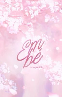 「 𝕿𝖗𝖆𝖚𝖒 ༄ 𝟎𝟎:𝟎𝟎 」Em bé