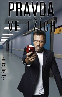 𝖯𝗋𝖺𝗏𝖽𝖺 𝗏𝖾 𝗅𝗓̌𝗂̄𝖼𝗁 | Dr. House