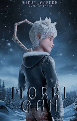 𝗠𝗢𝗥𝗥𝗜𝗚𝗔𝗡 ; jack frost