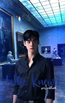 𝗪𝗵𝗼 𝗞𝗻𝗲𝘄? | Lee Dongmin (Eunwoo)