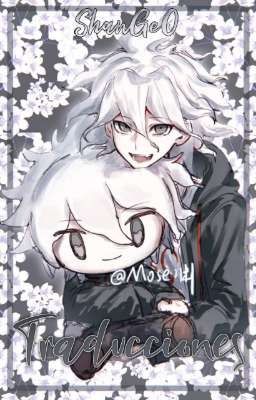  𝚃𝚛𝚊𝚍𝚞𝚌𝚌𝚒𝚘𝚗𝚎𝚜...⠀࣪⠀꒰⠀🍀⠀( Nagito Komaeda )⠀O__o !?