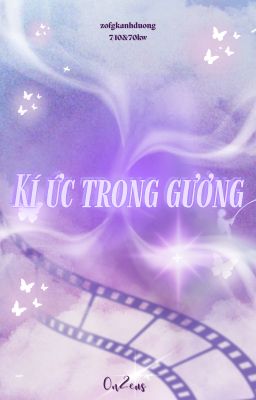 𝟕/𝟏𝟎 & 𝟕𝟎𝐊 || On2eus | Kí ức trong gương